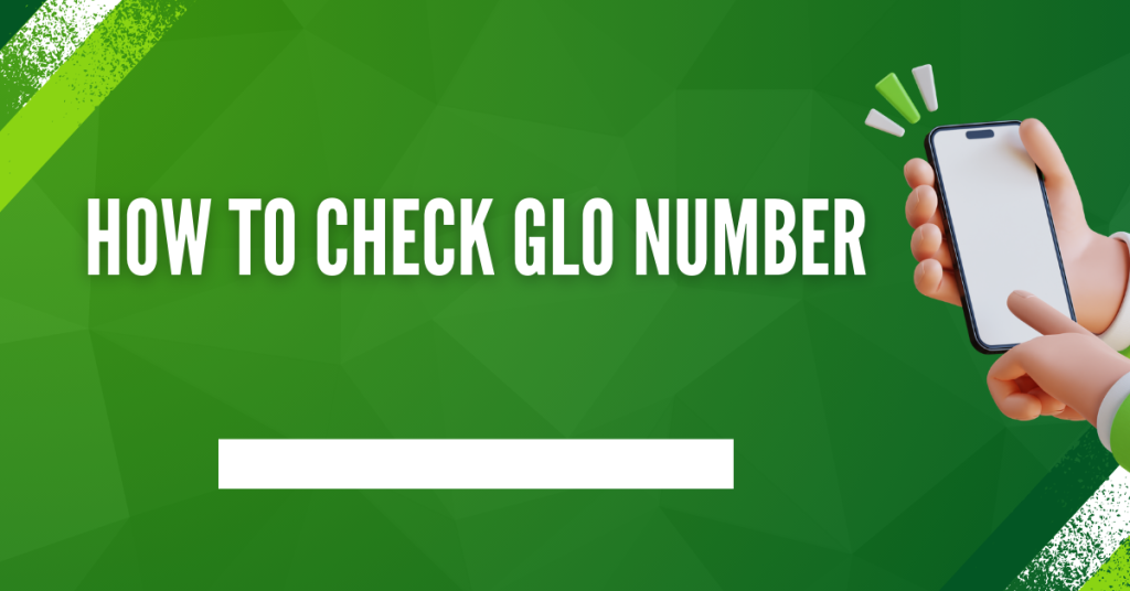 How To Check GLO Number