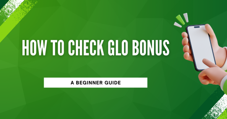 How To Check GLO Bonus