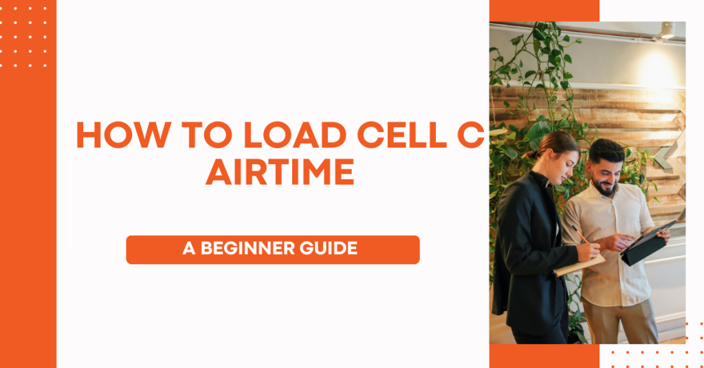 How To Load Cell C Airtime