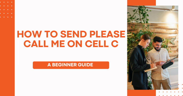 How To Send Please Call Me On Cell C