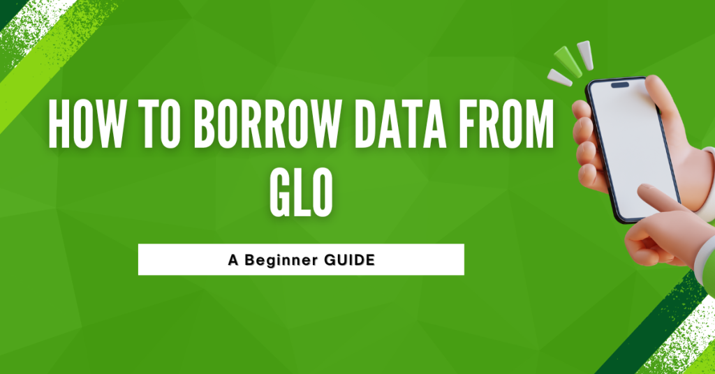 How To Borrow Data From GLO