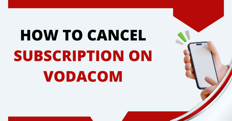 How To Cancel Subscription On Vodacom