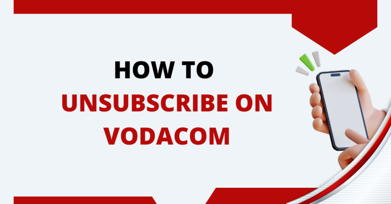 How To Unsubscribe On Vodacom