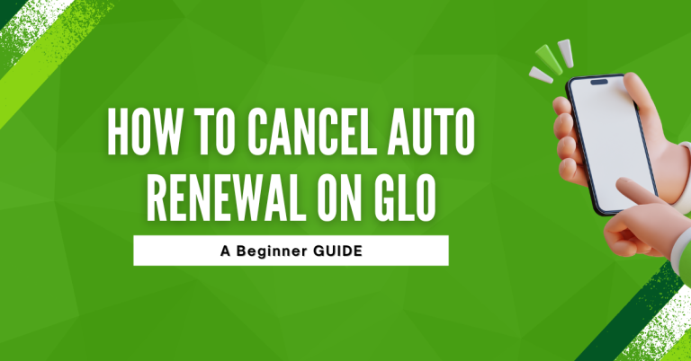 How To Cancel Auto Renewal On GLO