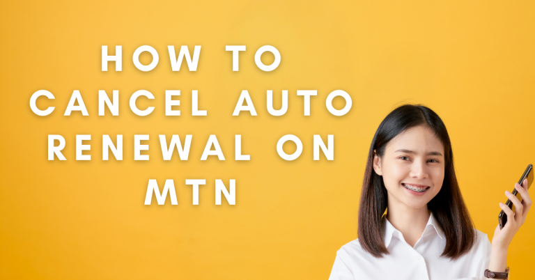 How To Cancel Auto Renewal On MTN