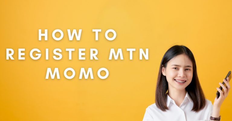 How To Register MTN MoMo