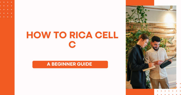 How To Rica Cell C