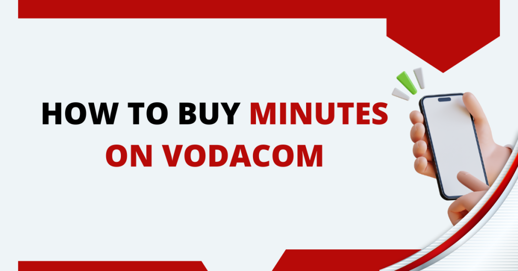 How To Buy Minutes On Vodacom