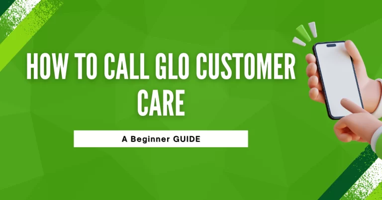 How To Call GLO Customer Care