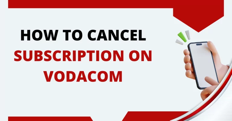 How To Cancel Subscription On Vodacom