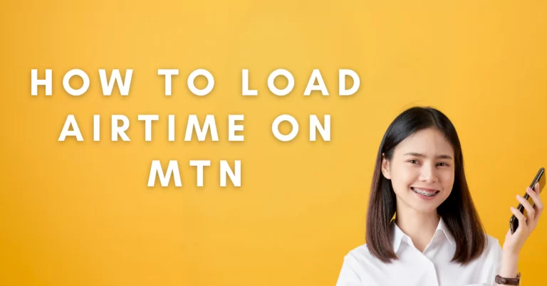 How To Load Airtime On MTN