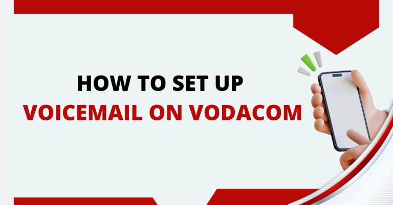 How To Set Up Voicemail On Vodacom