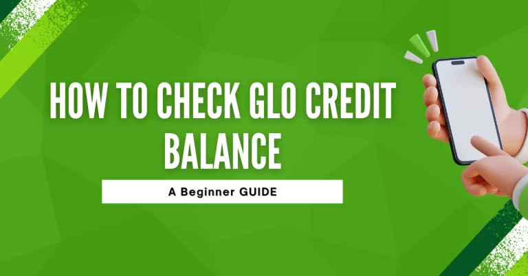 How To Check GLO Credit Balance