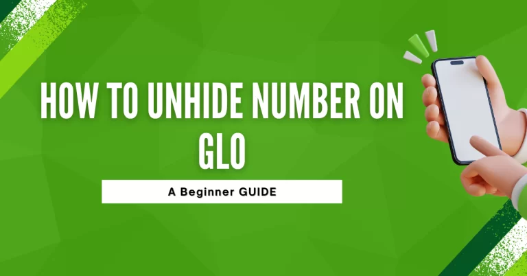 How To Unhide Number On Glo 