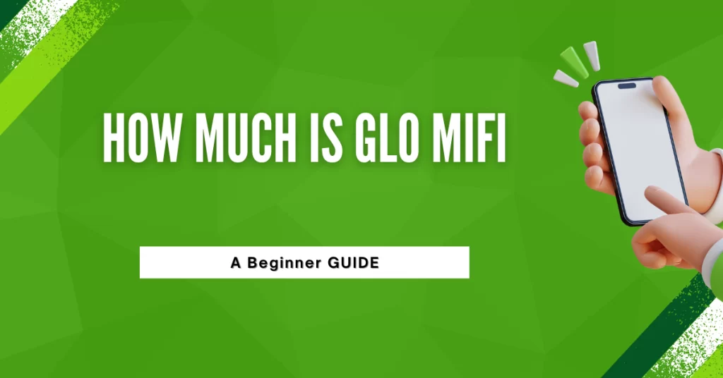 How Much Is GLO Mifi